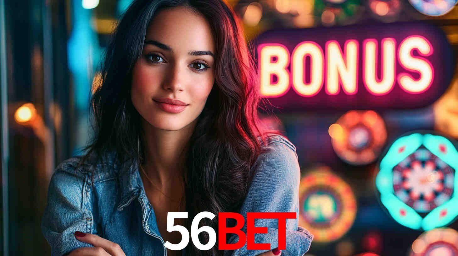 Daily Bonuses 56bet